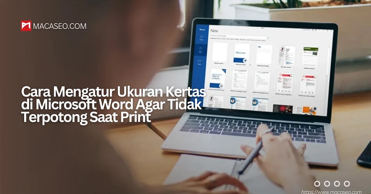 7 Cara Agar Word Tidak Berubah Saat Diprint ke Komputer Lain, Terbukti Ampuh