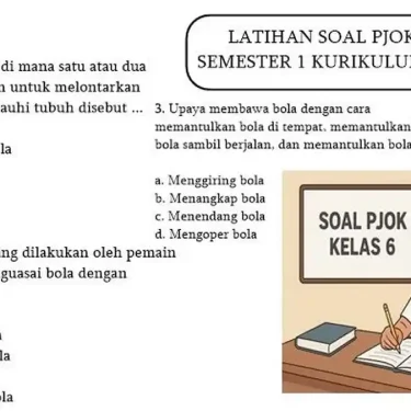 Wajib Tahu 7 Soal PJOK Kelas 6 Semester 1 dan Kunci Jawaban 2021 yang Sering Muncul