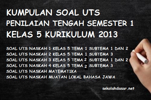 Rahasia Nilai Sempurna dengan Soal Penilaian Semester 2 Kelas 4 Kurikulum2013 Terbaru